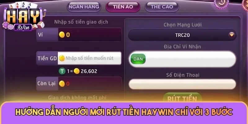 Rút Tiền Haywin 2 Hướng dẫn người mới rút tiền Haywin chỉ với 3 bước